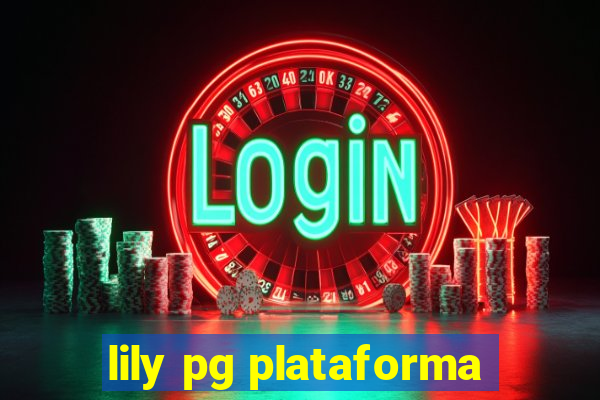 lily pg plataforma